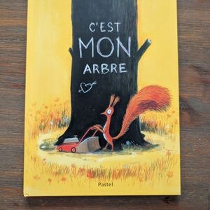 C'est Mon Arbre Illustrated Children's Book - Yellow Cover